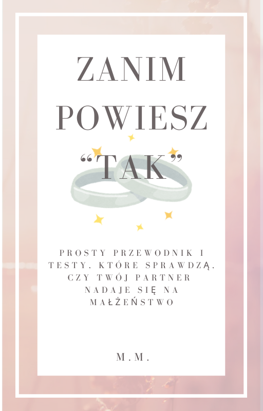 Zanim powiesz TAK